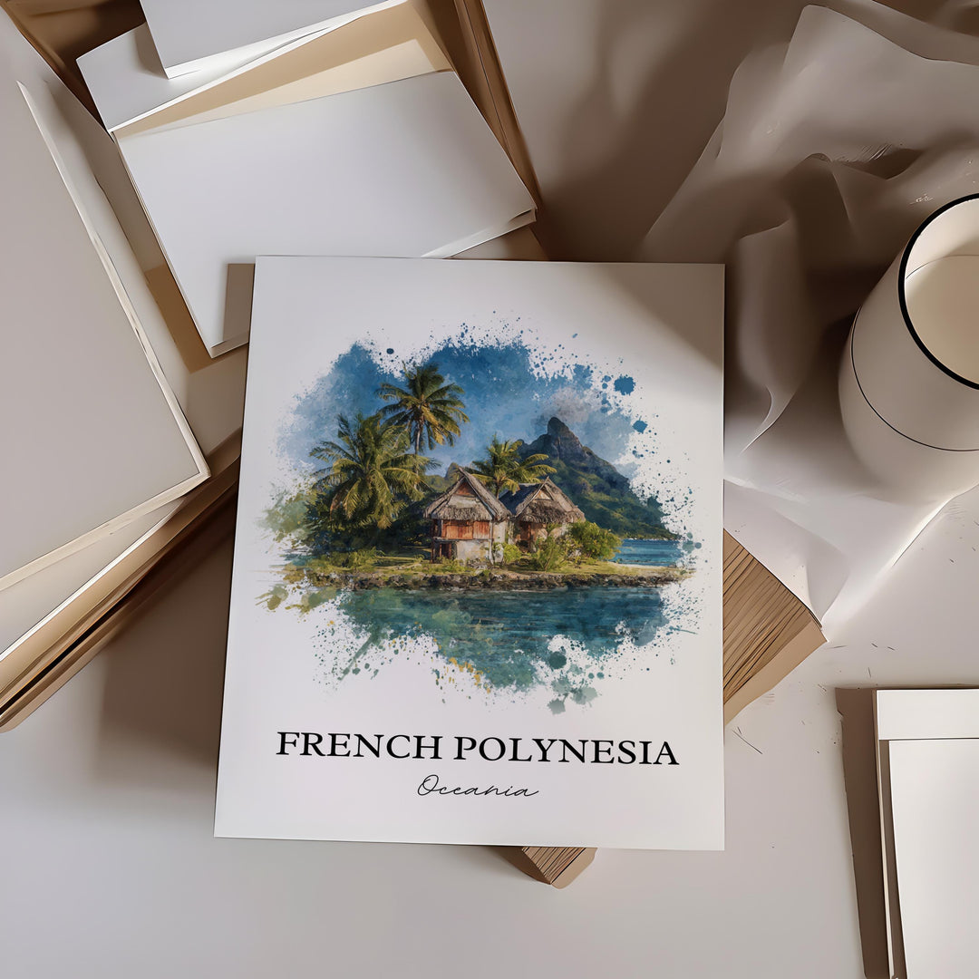 French Polynesia Wall Art, Bora Bora Print, French Polynesia Artwork, French Polynesia Gift, Travel Print, Travel Poster, Housewarming Gift
