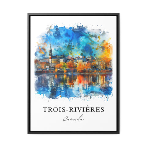 Trois-Rivières Art, Quebec Prints, Trois-Rivières Watercolor, Trois-Rivières Quebec Gift, Travel Print, Travel Poster, Housewarming Gift