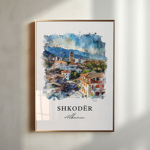 Shkodër Wall Art, Shkodër Albania Print, Shkodër Watercolor, Gegëria Albania Gift, Travel Print, Travel Poster, Housewarming Gift