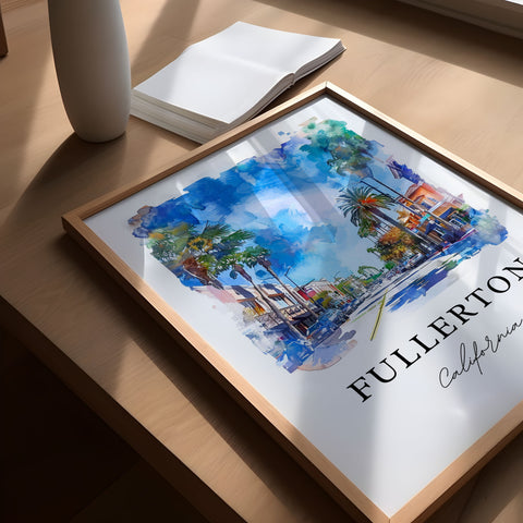 Fullerton CA Art, Fullerton Print, Fullerton Watercolor Art, Orange County California Gift, Travel Print, Travel Poster, Housewarming Gift