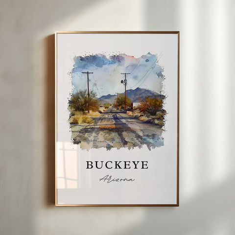 Buckeye AZ Wall Art, Buckeye Print, Buckeye Arizona Watercolor Art, Maricopa County Gift, Travel Print, Travel Poster, Housewarming Gift