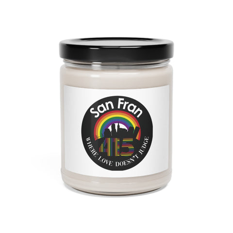 San Francisco Pride Candle - Where Love Doesn't Judge - Perfect Gift