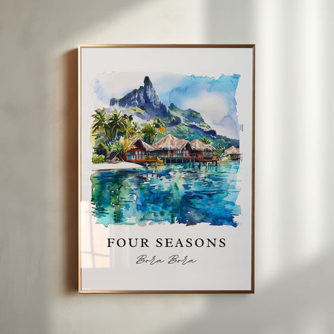 Four Seasons Bora Bora Art, Bora Bora Print, Bora Bora Wall Art, Bora Bora Gift, Travel Print, Travel Poster, Travel Gift, Housewarming Gift